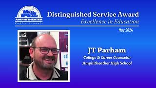 May Distinguished Service Award Winner JT Parham [upl. by Ylrevaw]