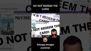 DO NOT REDEEM THE CARD KitbogaShow [upl. by Ecneps]