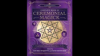 LLewellyns Complete Book of Ceremonial Magick Book Review [upl. by Abrahan]