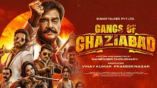 Gangs Of Ghaziabad  Teaser  Shatrughan Sinha  Mahira Sharma  Sunny Leone  Pradeep Nagar [upl. by Ajet]