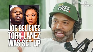 Joe Believes Tory Lanez Was Set Up in Megan Thee Stallion Shooting  ‘She’s a Mere Pawn in This’ [upl. by Mayeda497]