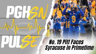 PGHSN PULSE  No 19 Pitt Faces Syracuse in Primetime [upl. by Mccourt]