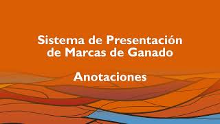 ¿Cómo realizar anotaciones en el sistema de presentación de marcas de ganado [upl. by Rachele]