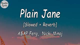 AAP Ferg  Plain Jane  Nicki Minaj Slowed  Reverb Lyrics Video Remix  ride with the mob [upl. by Ader]