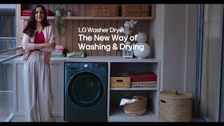 The New Way of Washing amp Drying with LG Washer Dryer [upl. by Mcgurn]