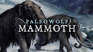 Paleowolf  Mammoth Ice age ambient [upl. by Okoy]