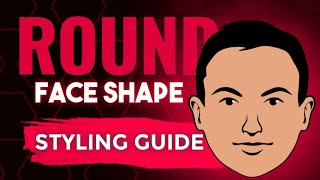 ULTIMATE Style Guide for Round Face Shapes  arlevelup [upl. by Dorman240]