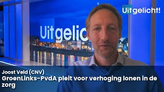 Uitgelicht 1 mei 2024  Joost Veld over de bepleiting voor loonsverhogingen in de zorg [upl. by Thinia]