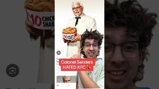 Why did Colonel Sanders HATE KFC shorts kfc fastfood business [upl. by Aisile]