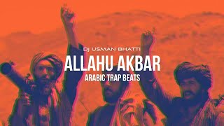 Shahadat Allahu Akbar السموم الشهادت Nasheed Syria Arabic Beats Dj Usman Bhatti480P [upl. by Ardnoek819]