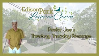 Pastor Joes Theology Thursday 53024 [upl. by Orazal]