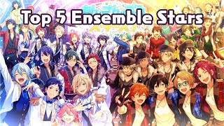 Top 5 Ensemble Stars [upl. by Enyahc]