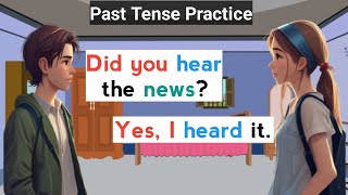 Past Tense Practice  English Conversation Practice  English Speaking Practice [upl. by Muns]