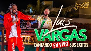 LUIS VARGAS CANTANDO 🎤 EN VIVO SUS EXITOS CON DJ ADONI  BACHATA MIX [upl. by Llenrad]