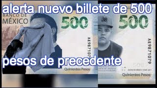 NUEVOS BILLETES DE 500 PESOS DE 20 Y 50 DE PRECEDENTE DE MÉXICO [upl. by Brod]