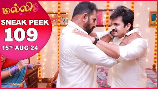 Malli Serial  EP 109 Sneak Peek  15th Aug 2024  Nikitha  Vijay  Saregama TV Shows Tamil [upl. by Patti180]