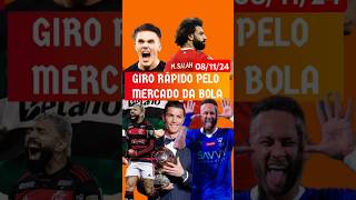 GIRO RÁPIDO PELO MERCADO DA BOLA [upl. by Siurtemed]