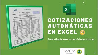 Como Hacer Una Cotización Automática En Excel Convirtiendo Valores Numéricos en Letras [upl. by Darda]