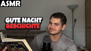 ASMR  GUTE NACHT GESCHICHTE VORLESEN GERMAN  ASMR Tony [upl. by Helge]