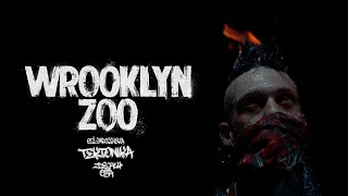 WROOKLYN ZOO  Zdechły Osa x TEKTONIKA x OZI Jarczewska [upl. by Ecinert430]