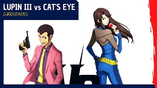 CURIOSIDADES  Lupin III vs Cats Eye [upl. by Ainatit113]