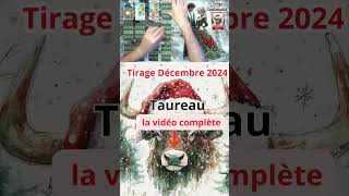 ♉ Taureau Décembre 2024 ♉ [upl. by Serrano440]