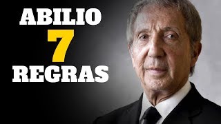 ABILIO DINIZ  TENHA AMBIÃ‡ÃƒO DE FAZER ALGO GRANDE  7 REGRAS DO SUCESSO [upl. by Nitas]