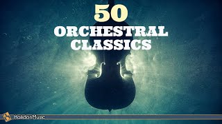 50 Most Beautiful Orchestral Classics [upl. by Hteb]