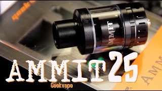 New AMMIT 25 RTA by GeekVape RTA REVIEW 3Way Airflow for SingleCoil Builds [upl. by Adnael]