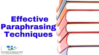 Paraphrasing Techniques  Talent amp Skills HuB [upl. by Dorreg]