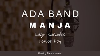 Ada Band  Manja Lagu Karaoke  Nada Rendah [upl. by Mosby]