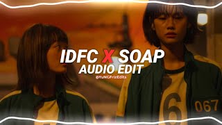 idfc x soap tiktok remix lyrics  Lyrics Rhythm [upl. by Johnathan]