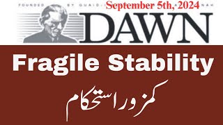 Fragile Stability  Dawn Editorial with Urdu Translation  Learn English through Reading [upl. by Adyol]