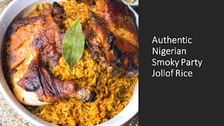 Authentic Nigerian Smoky Party Jollof Rice  Tips For Smoky Party Jollof Rice [upl. by Gustavus]