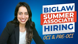 How to Get a Big Law Summer Associate Job PreOCI and OCI [upl. by Eilarol959]