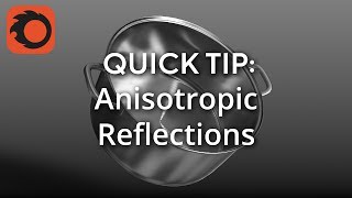 QUICK TIP Anisotropic Reflections [upl. by Reyaht]