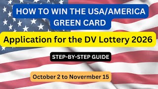 American VISA Lottery🌍 How to Apply and WIN the 2026 DV Lottery StepbyStep Guide🎯Green Card [upl. by Naasah]