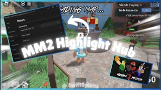 ROBLOX MM2 HIGHLIGHT HUB SCRIPT OP [upl. by Inot]