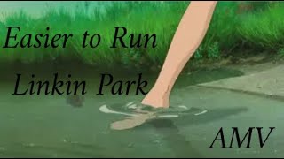 Easier to run Linkin Park AMV [upl. by Odelet]