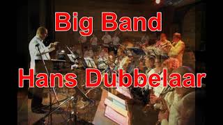 Valero Big Band Hans Dubbelaar [upl. by Ehcropal]