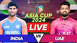 IND vs UAE Live Emerging Asia Cup 2024 T20 Match  India A vs United Arab Emirates A Live Match In 1 [upl. by Cedar]