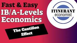 IB Economics  The Cantillon Effect [upl. by Mclyman]