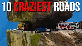 Top 10 CRAZIEST Roads You NEVER Want to Drive On [upl. by Barthol]