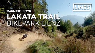 Lakata Trail in Lienz  Bikepark Lienz  LINES [upl. by Ethben27]