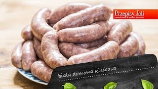 BIAŁA DOMOWA KIEŁBASA  NAJLEPSZY PRZEPIS [upl. by Itida]