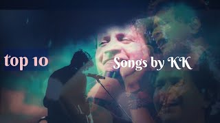 kk best songs of all time  top 10 kk hits hindi songs  kk best songs  kk all time hit songs  kk [upl. by Roberts]