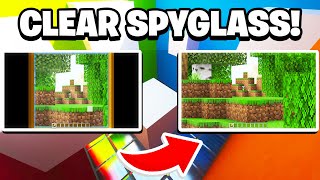 How To Get A Clear Spyglass in MCPE  117 Optifine Minecraft Bedrock [upl. by Alywt]