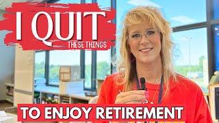 Enjoy Retirement by Quitting These Things [upl. by Aivlis]