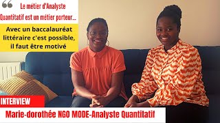 Analyste quantitatif avec un baccalauréat littéraire Parcours de MarieDorothée NGO MODE [upl. by Ahsercul]