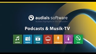 Audials 2017 in 120 Sekunden Podcasts amp MusikTV [upl. by Gytle]